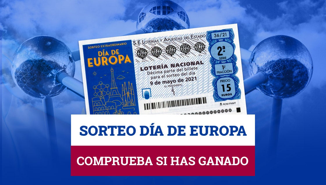 Horario Y Donde Ver Sorteo Extraordinario Loteria Nacional Dia De Europa